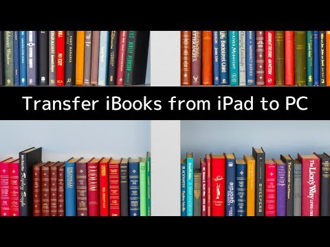 How to Transfer iBooks and EPUBs Between iPad and Windows PC